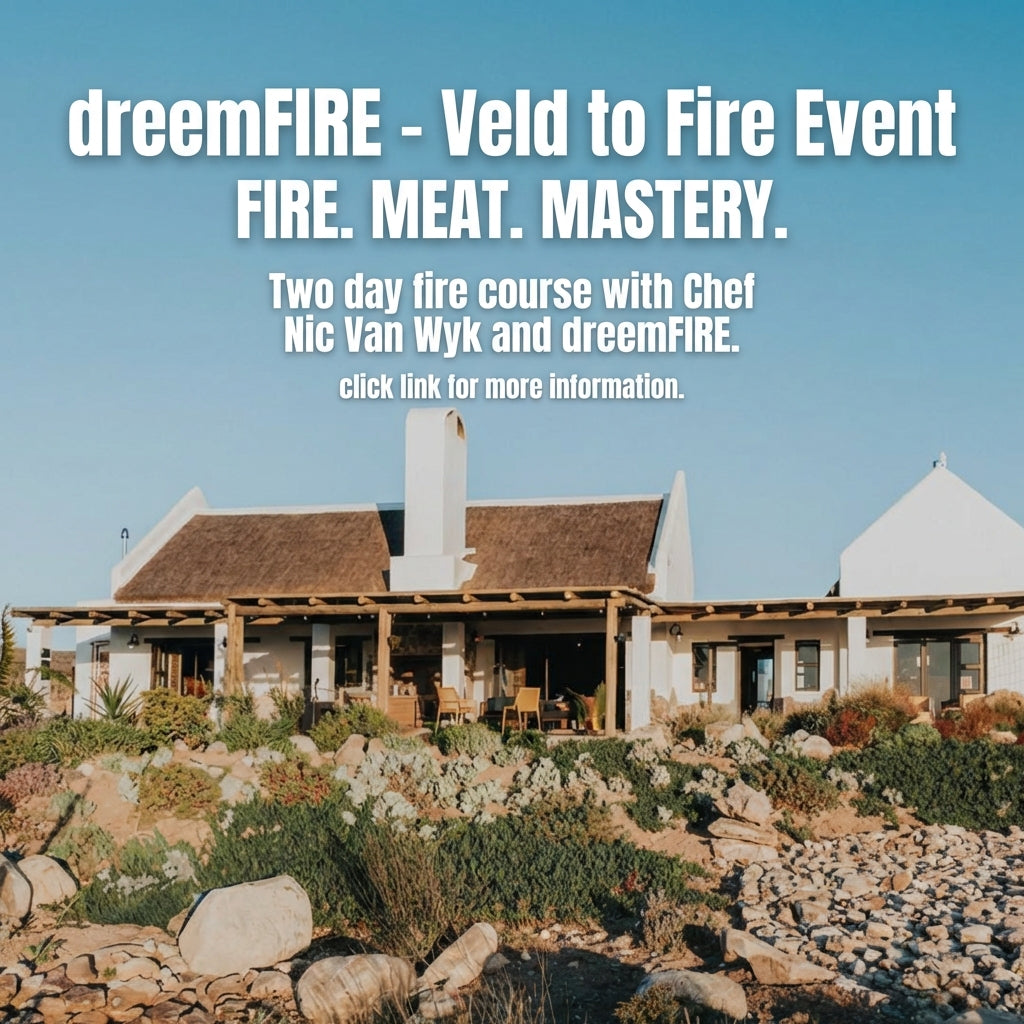 dreemFIRE MASTER CLASS - Veld to Fire - 22nd to 24th April